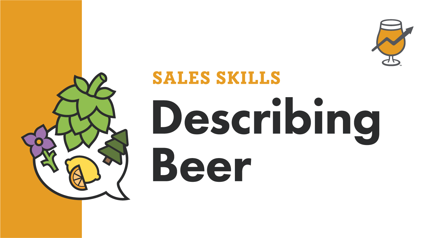 Hopsonomy course: Sales Skills — Describing Beer